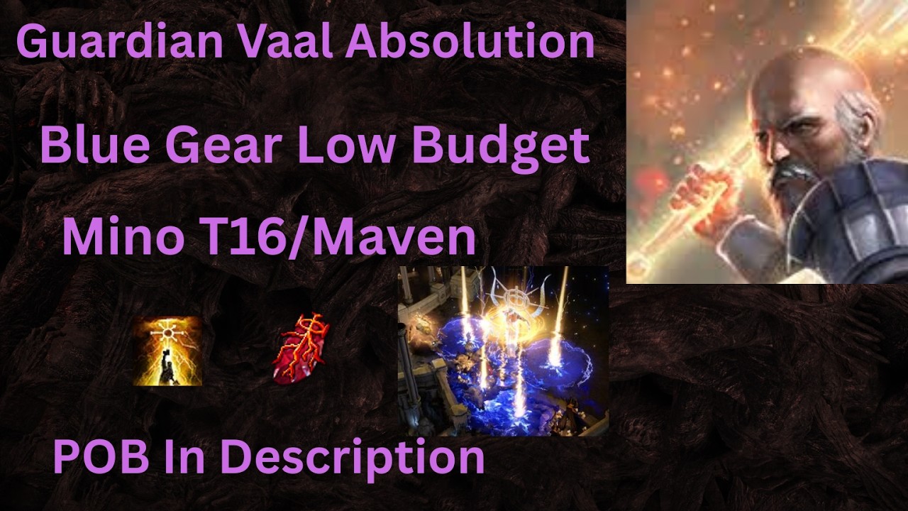 POE 3.28 Guardian low budget Vaal Absolution Mino T16/Maven League Start