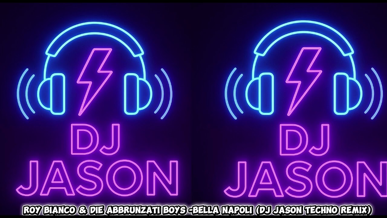 Roy Bianco & Die Abbrunzati Boys - Bella Napoli (DJ Jason Techno Remix)