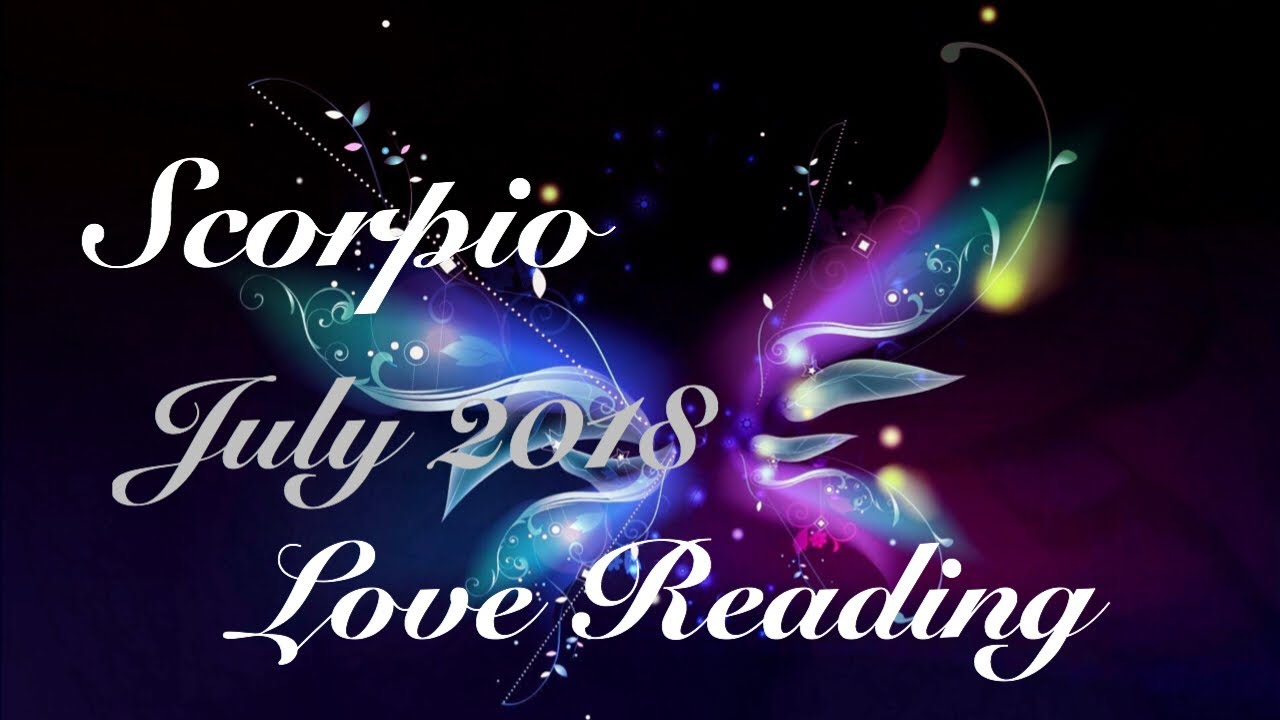 SCORPIO JULY 2018 | THEY MISS YOU. PAST LIFE CONNECTION - Scorpio Tarot Love Reading