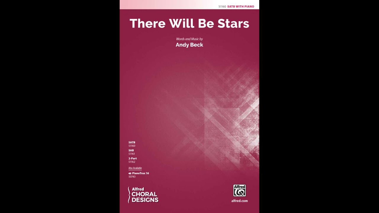 There Will Be Stars (SATB), by Andy Beck – Score & Sound