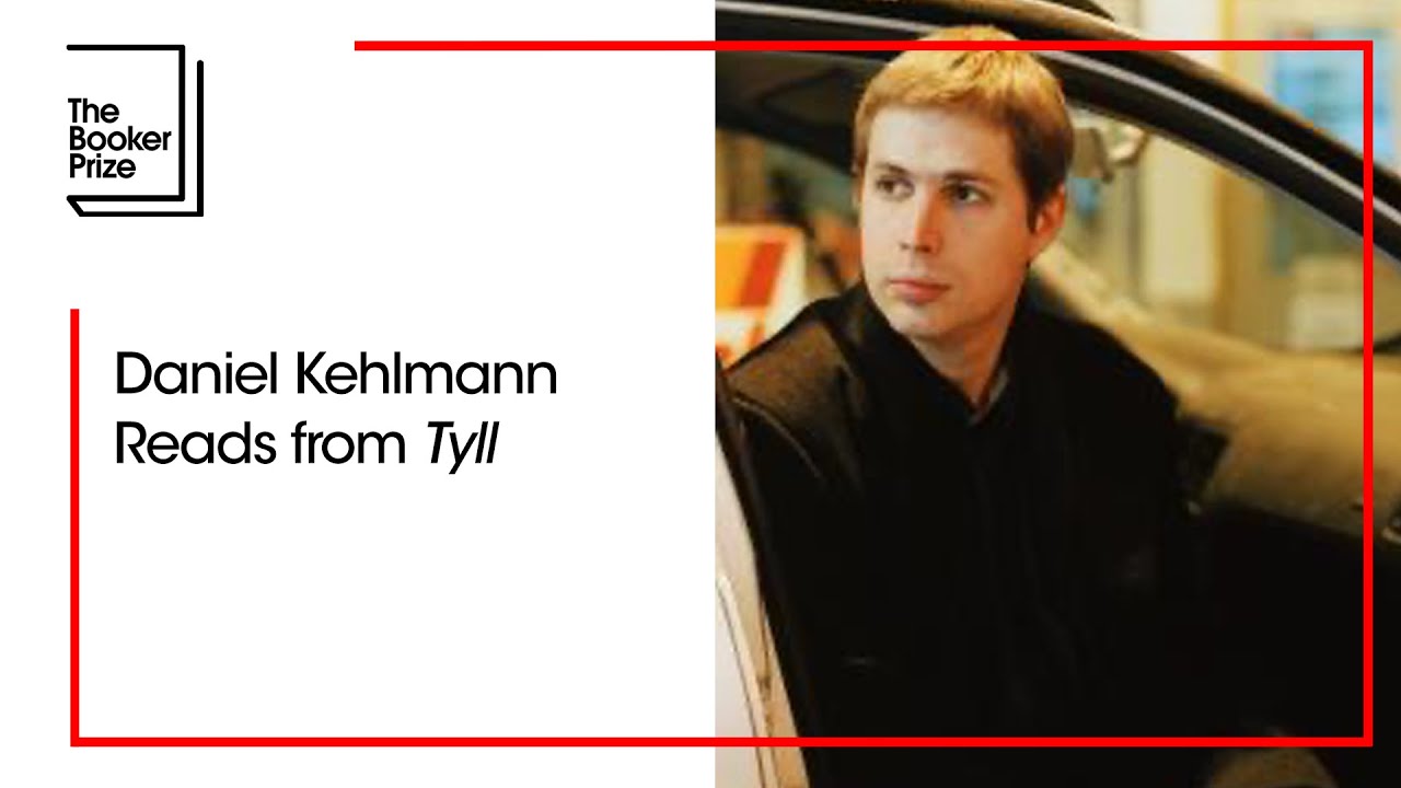 Daniel Kehlmann Reads from 'Tyll' | The Booker Prize