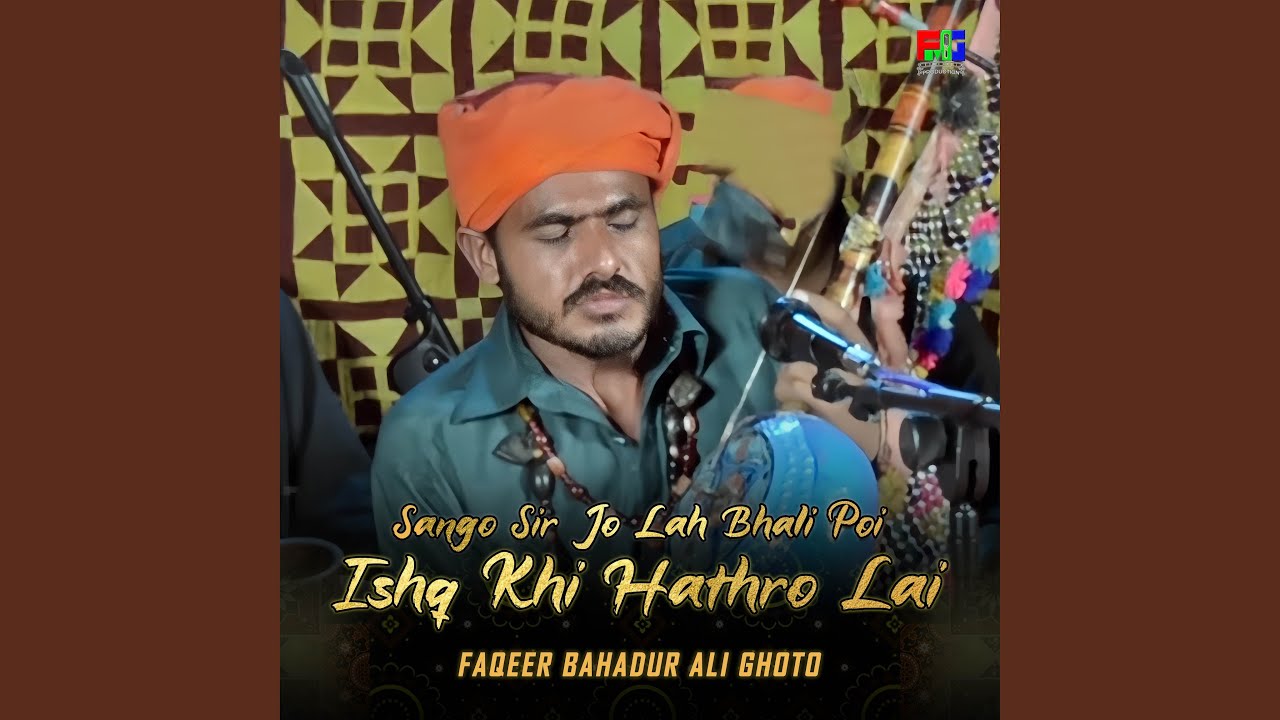 Sango Sir Jo Lah Bhali Poi Ishq Khi Hathro Lai