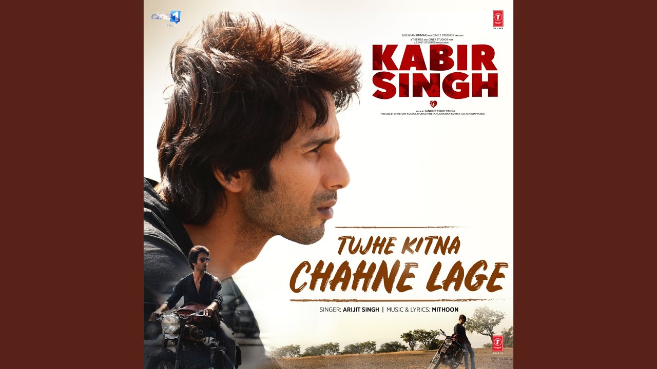 Tujhe Kitna Chahne Lage (From 