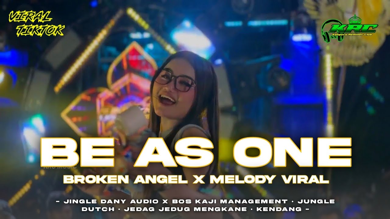 DJ BE AS ONE X BROKEN ANGEL X MELODY SATU RASA CINTA | PARTY JEDAG JEDUG DUTCH KENDANG VELOCITY