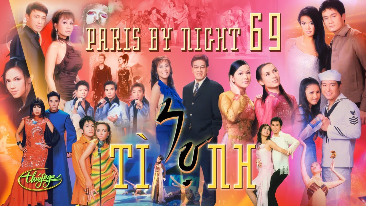 Paris By Night 69 - Nợ Tình (Full Program)