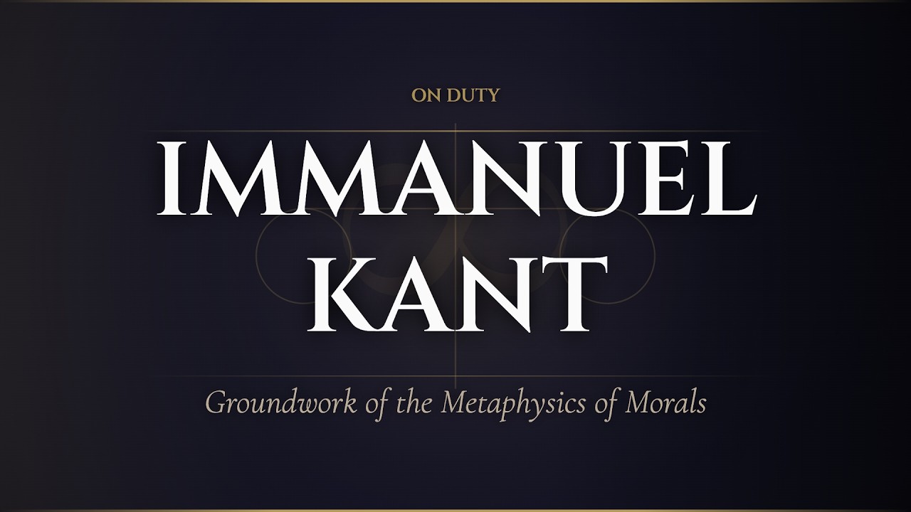 Kant's Groundwork | The Foundation of Moral Philosophy