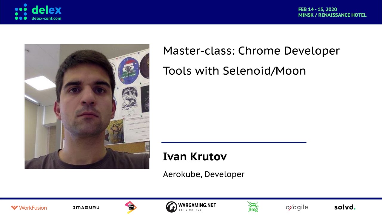Master-class: Chrome Developer Tools with Selenoid/Moon (Ivan Krutov, Russia) [RU]