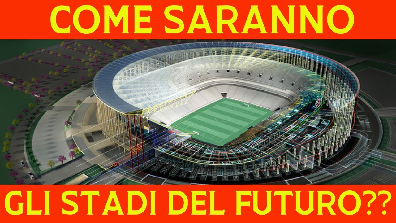⚽ Il Futuro degli Stadi Italiani 🏳️‍🌈  Rivoluzioni Architettoniche 😀  Rinnovamenti Storici ❤️