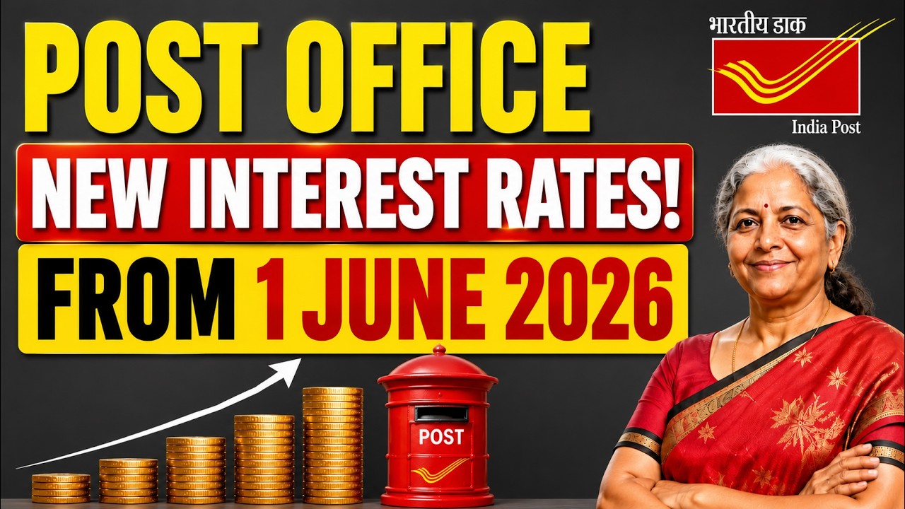 Post Office New Interest Rates From 1 June 2026 | SCSS, PPF, NSC, MIS, KVP, SSY,  Latest Interest.