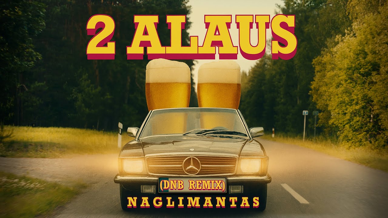 2 Alaus (feat. Naglimantas) [DNB Remix]