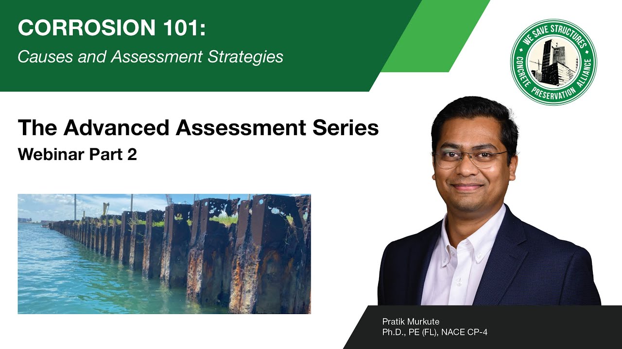 Corrosion 101: Causes and Assessment Strategies | Advance Assessment Series | Part 2