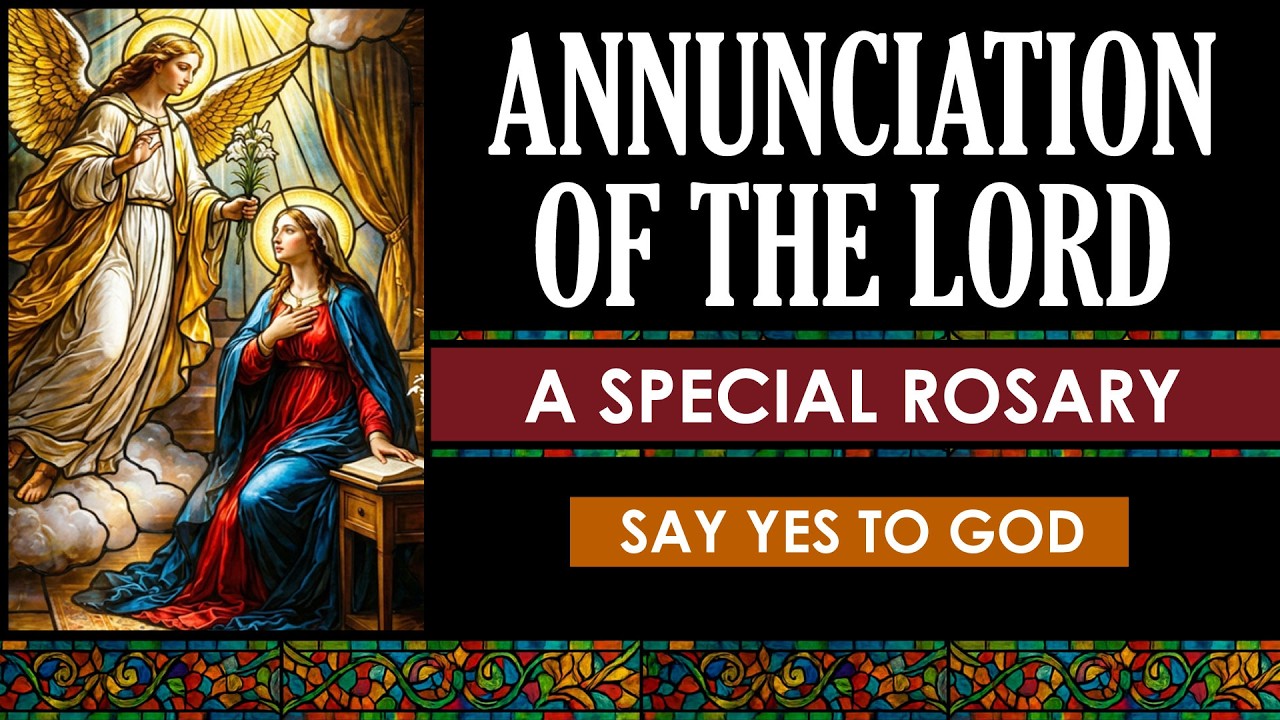 March 25 Annunciation Joyful Mysteries Rosary | Holy Rosary Catholic Prayer | Pray the Rosary Today
