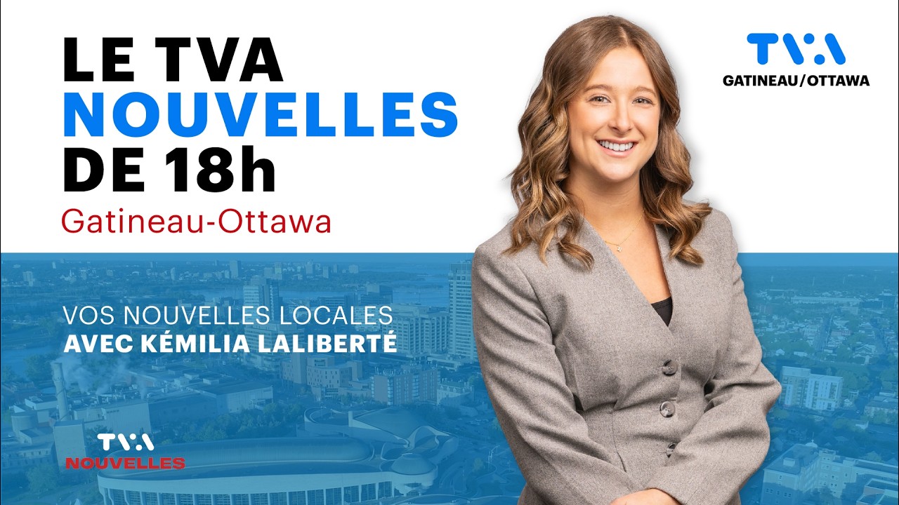 TVA Gatineau-Ottawa - 18 h - 2 mars 2026