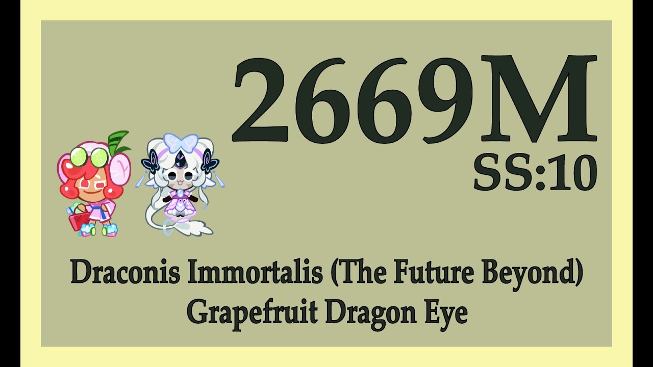 CROB Draconis Immortalis (The Future Beyond) Grapefruit Eye 2669M | Jinx lol | Cookie Run OvenBreak