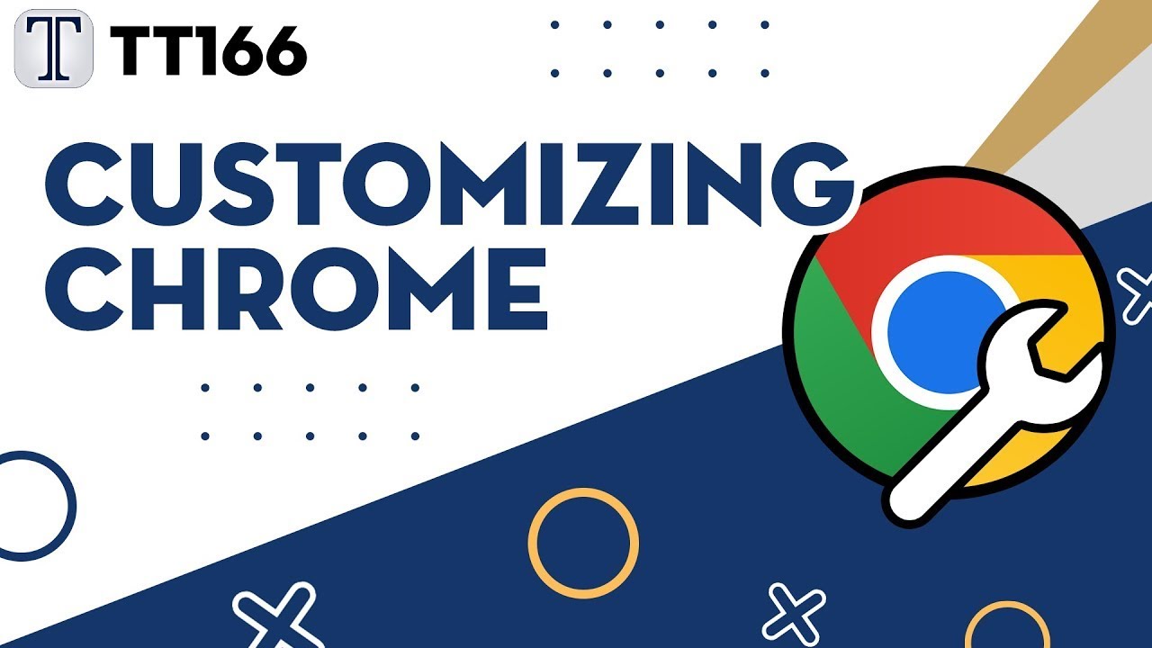 Tech Tuesday #166: Customizing Chrome