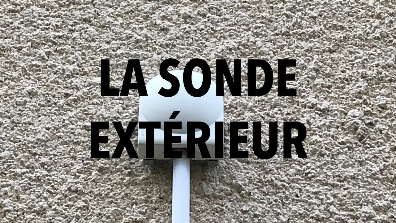 LA SONDE EXTÉRIEUR
