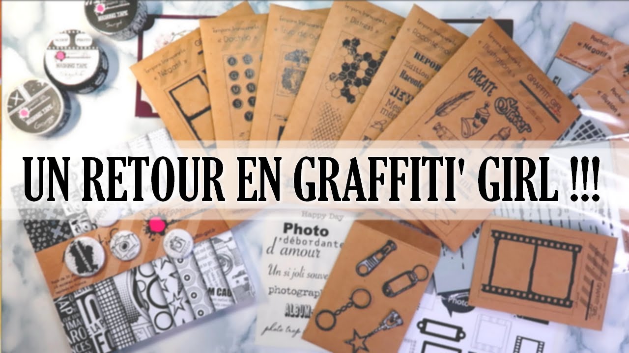 Un Retour en Graffiti' Girl !!!