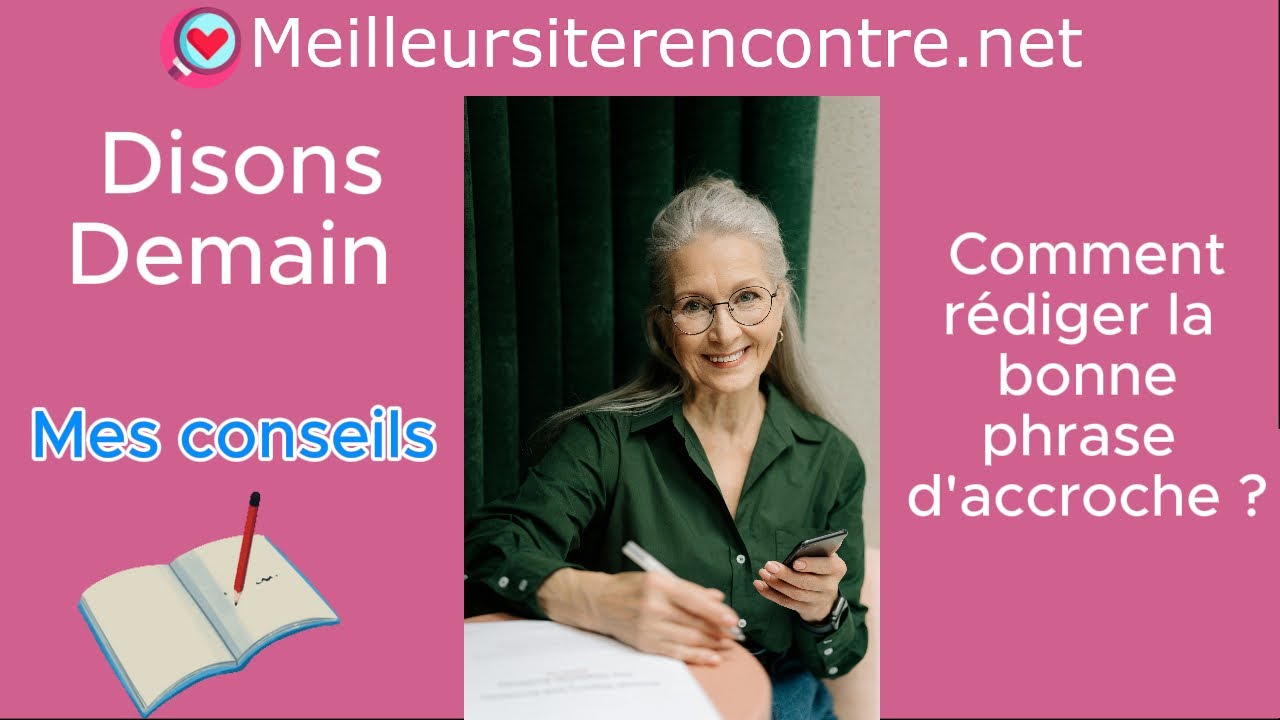Phrase d'accroche disons demain : comment choisir la meilleure ? (et obtenir + de messages)