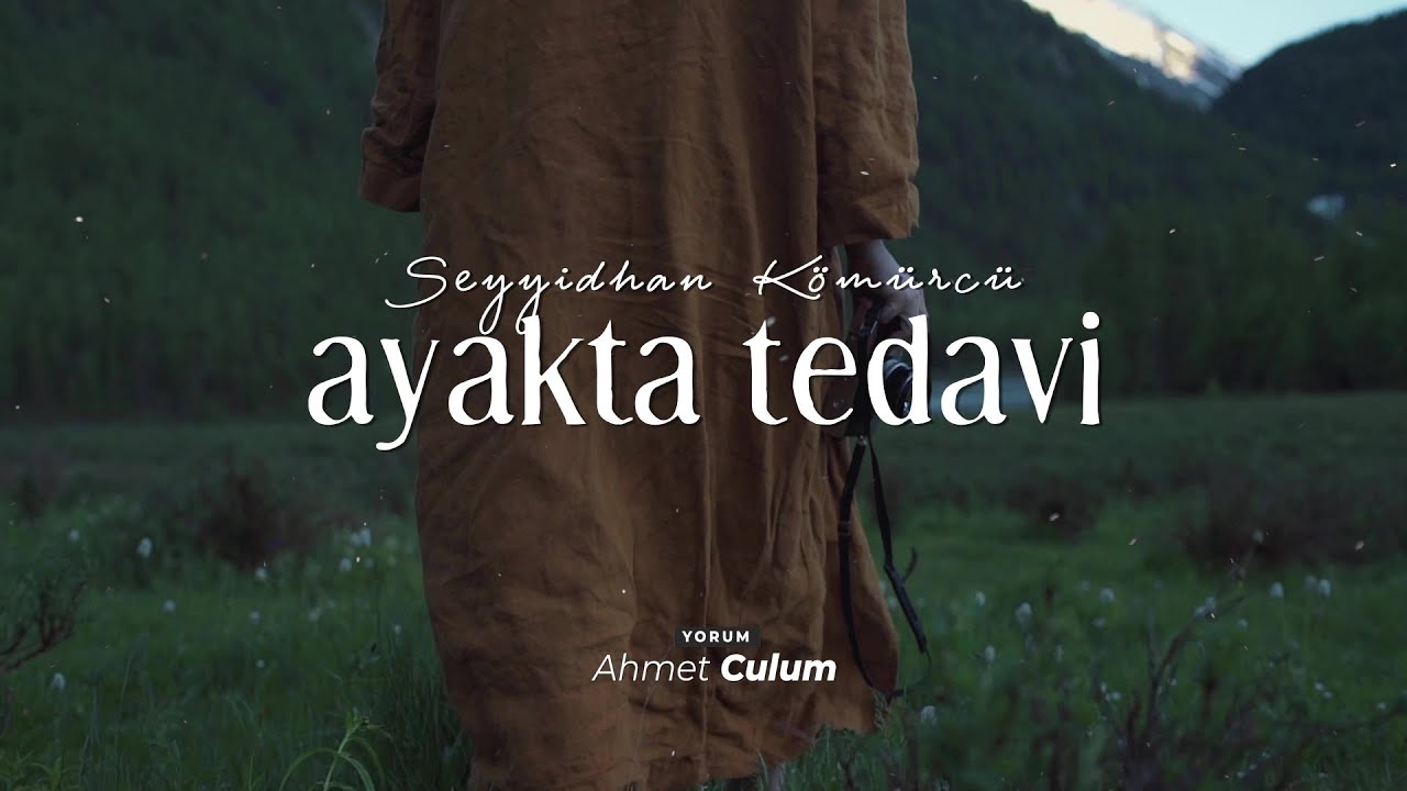 Seyyidhan Kömürcü | Ayakta Tedavi [Şiir]
