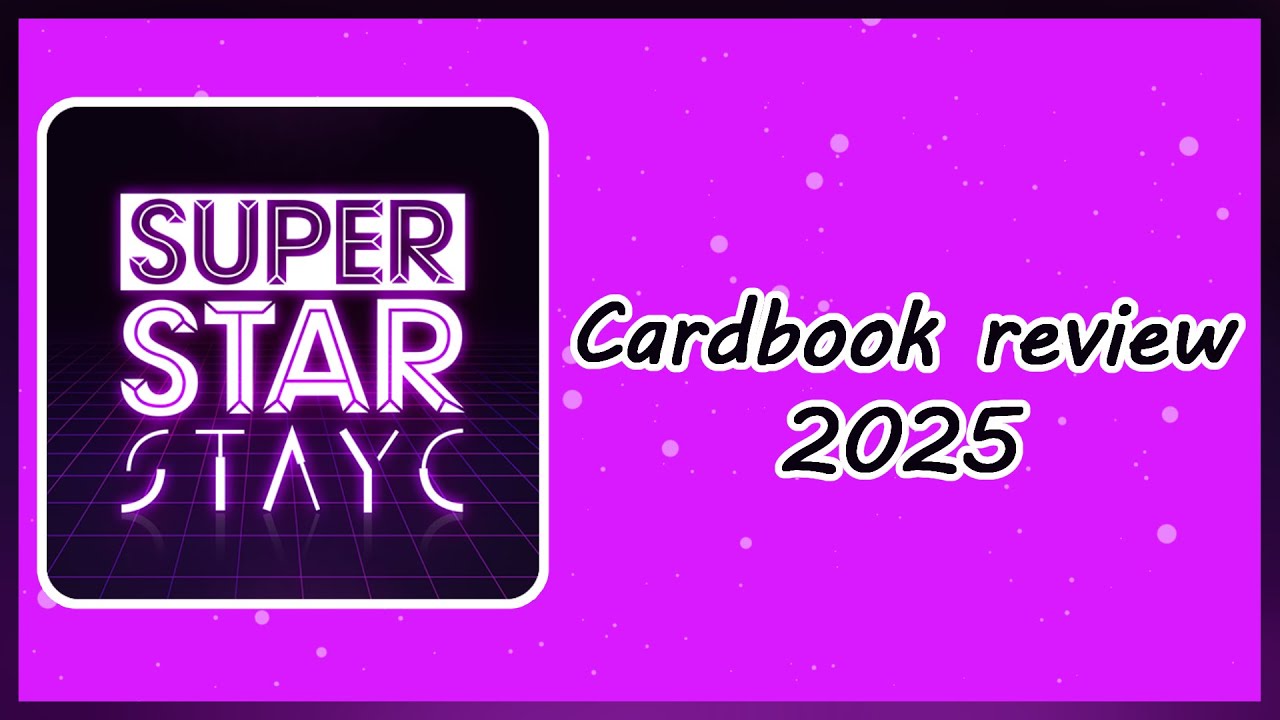 [SuperStar StayC] Cardbook review 2025