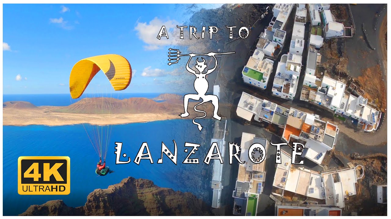 A trip to Lanzarote 4K