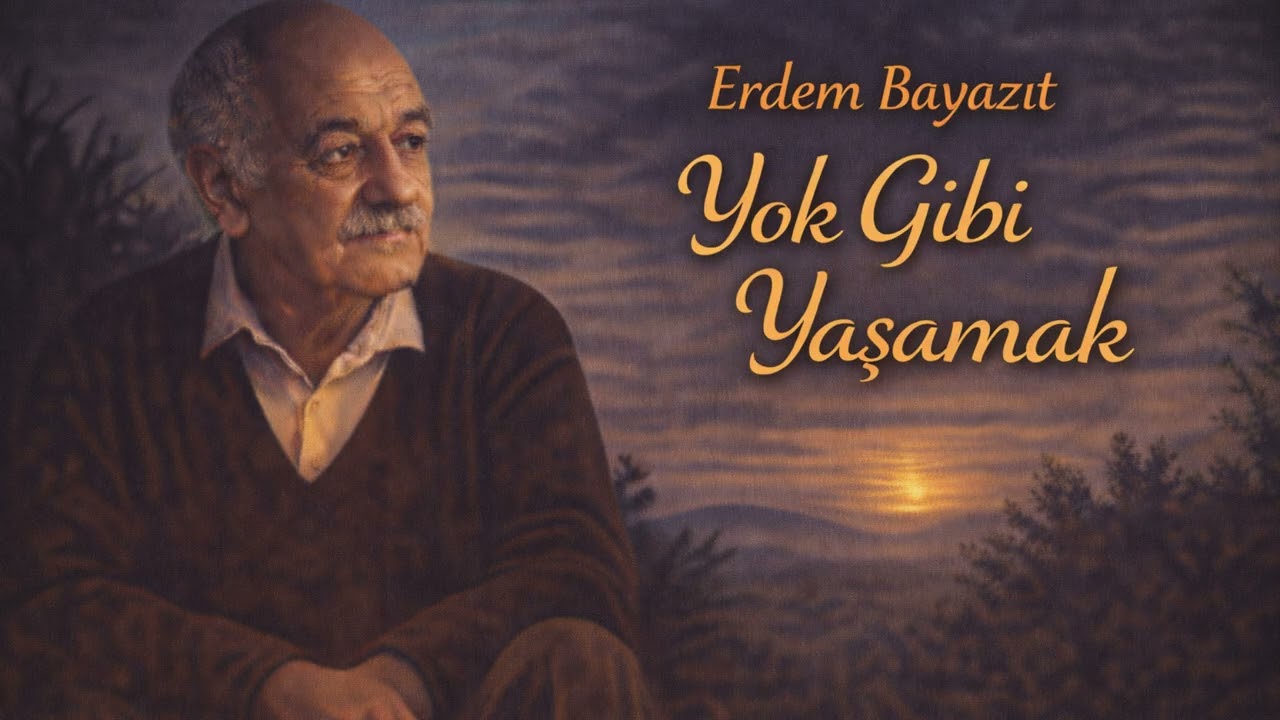 Yok Gibi Yaşamak - Erdem Bayazıt