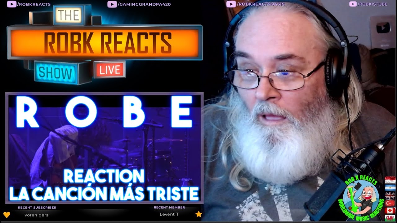 Robe Reaction -  La Canción Más Triste - First Time Hearing - Requested