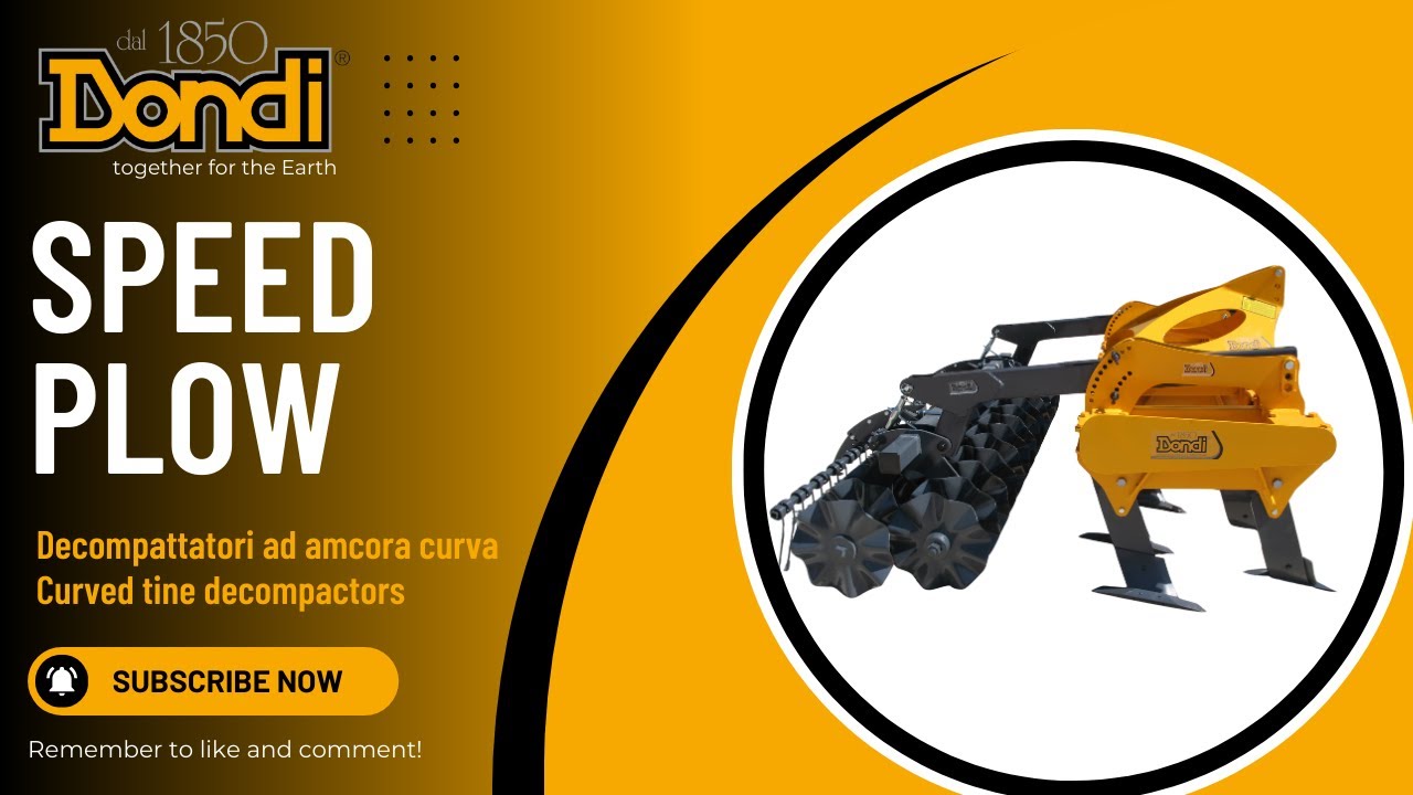 Speed Plow Dondi – Decompattatore ad ancora curva / Curved-Shank Subsoiler | Preparazione terreno