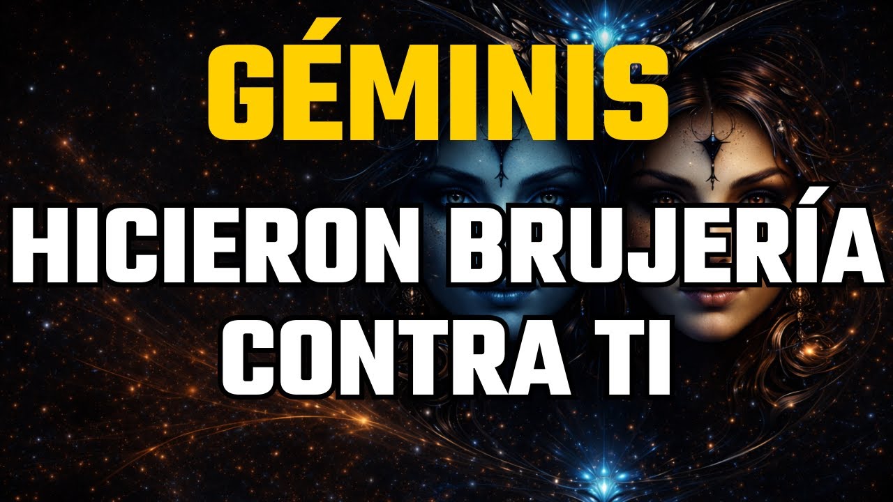GÊMINIS: ALGUIEN HIZO ALGO CONTRA TI🕯️ BRUJERÍA EXPUESTA👁️ LA VERDAD CAE YA⚰️