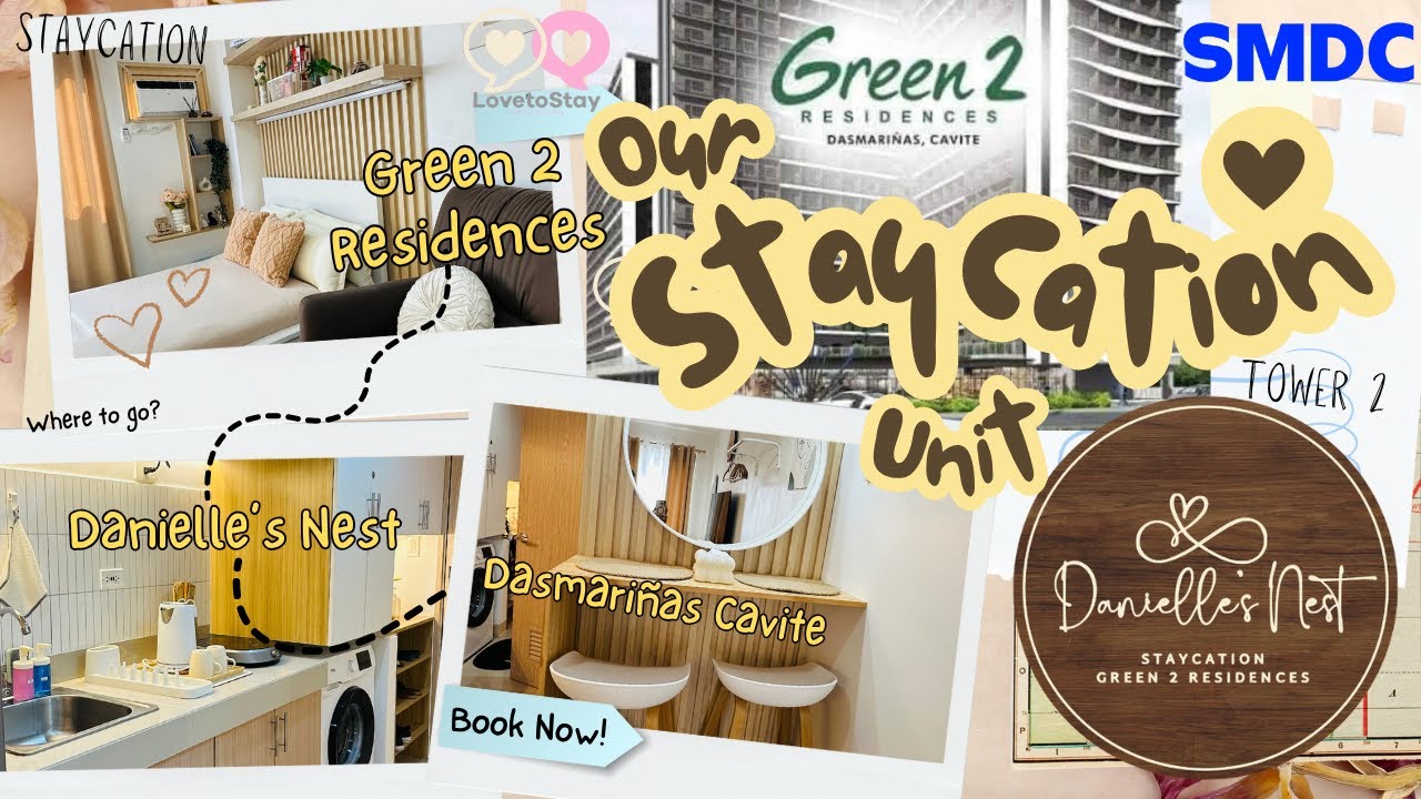 Danielle’s Nest | Staycation Unit | Green 2 Residences