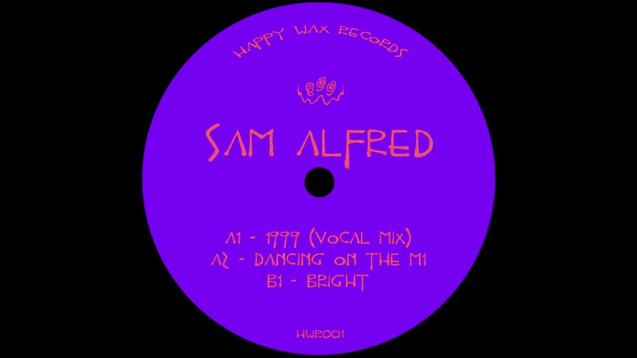 Sam Alfred - 1999 (Vocal Mix)