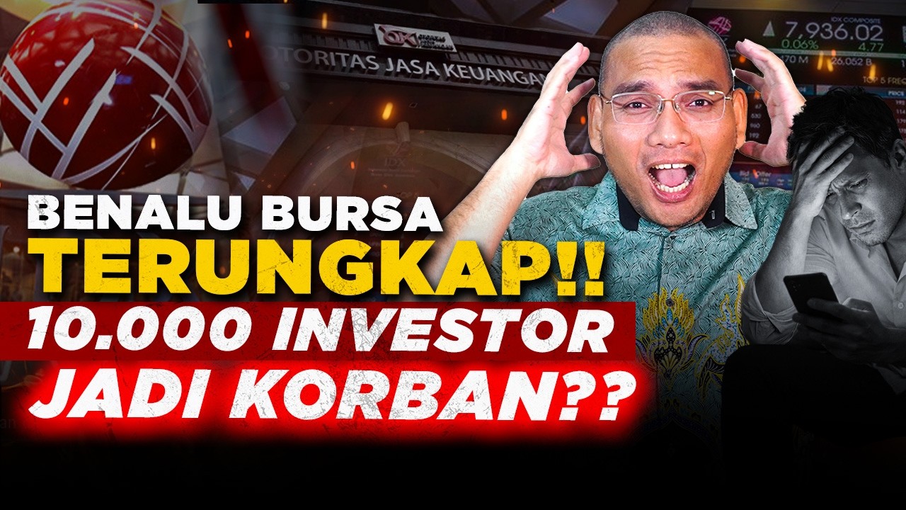 SKANDAL SAHAM TERBONGKAR!! 10.000 Investor Jadi Korban, Dana 14 T Raib — Sanksi MSCI Ada Benarnya?