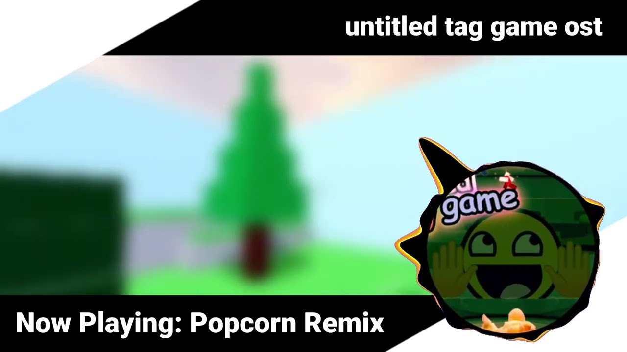 Popcorn Remix [untitled tag game OST]