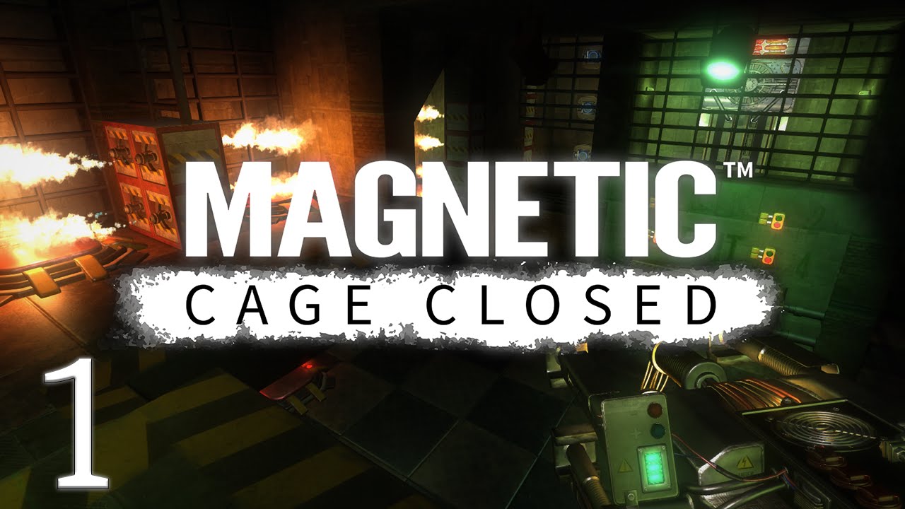 Magnetic: Игровой процесс в закрытой клетке (E1)