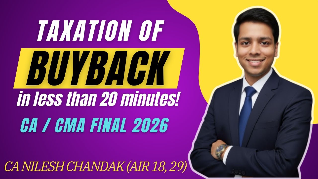 Taxation of Buyback | Finance Act 2024 Amendment explained | CA CMA Final 2026 | Infosys Buyback