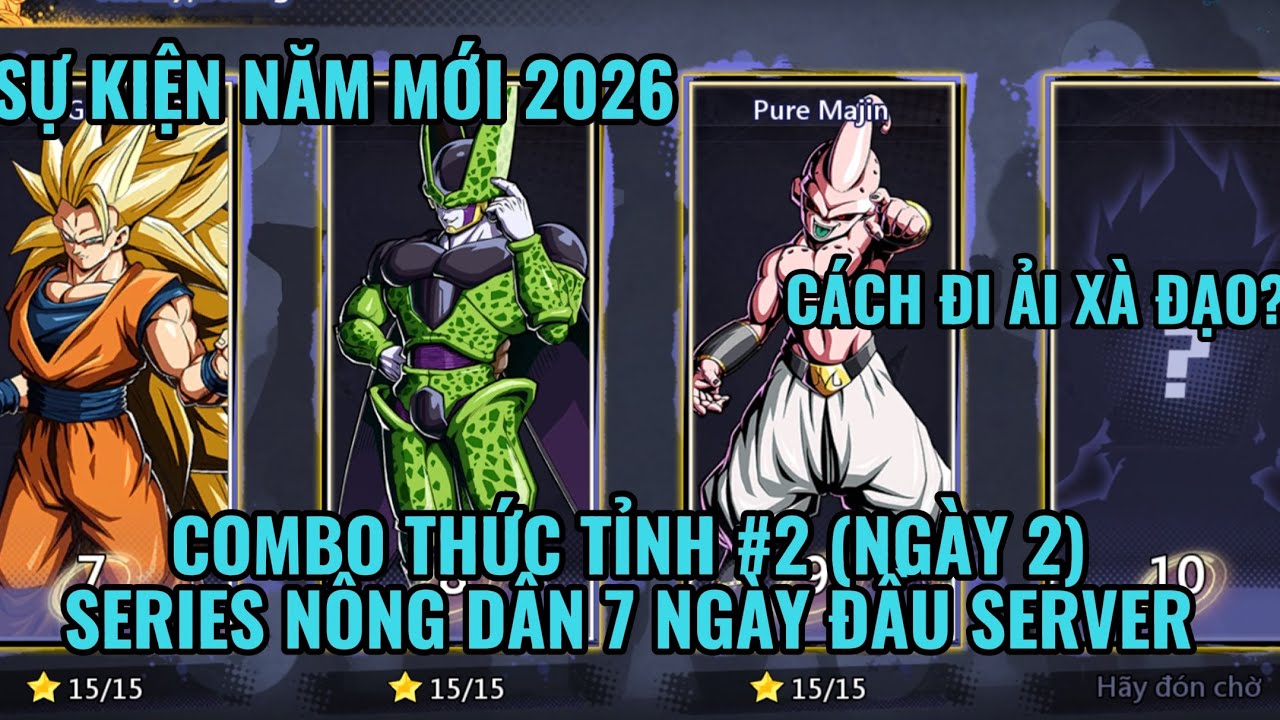 COMBO THỨC TỈNH #2 | SERIES NÔNG DÂN 7 NGÀY SERVER MỚI (NGÀY 2) - SỰ KIỆN NĂM MỚI 2026