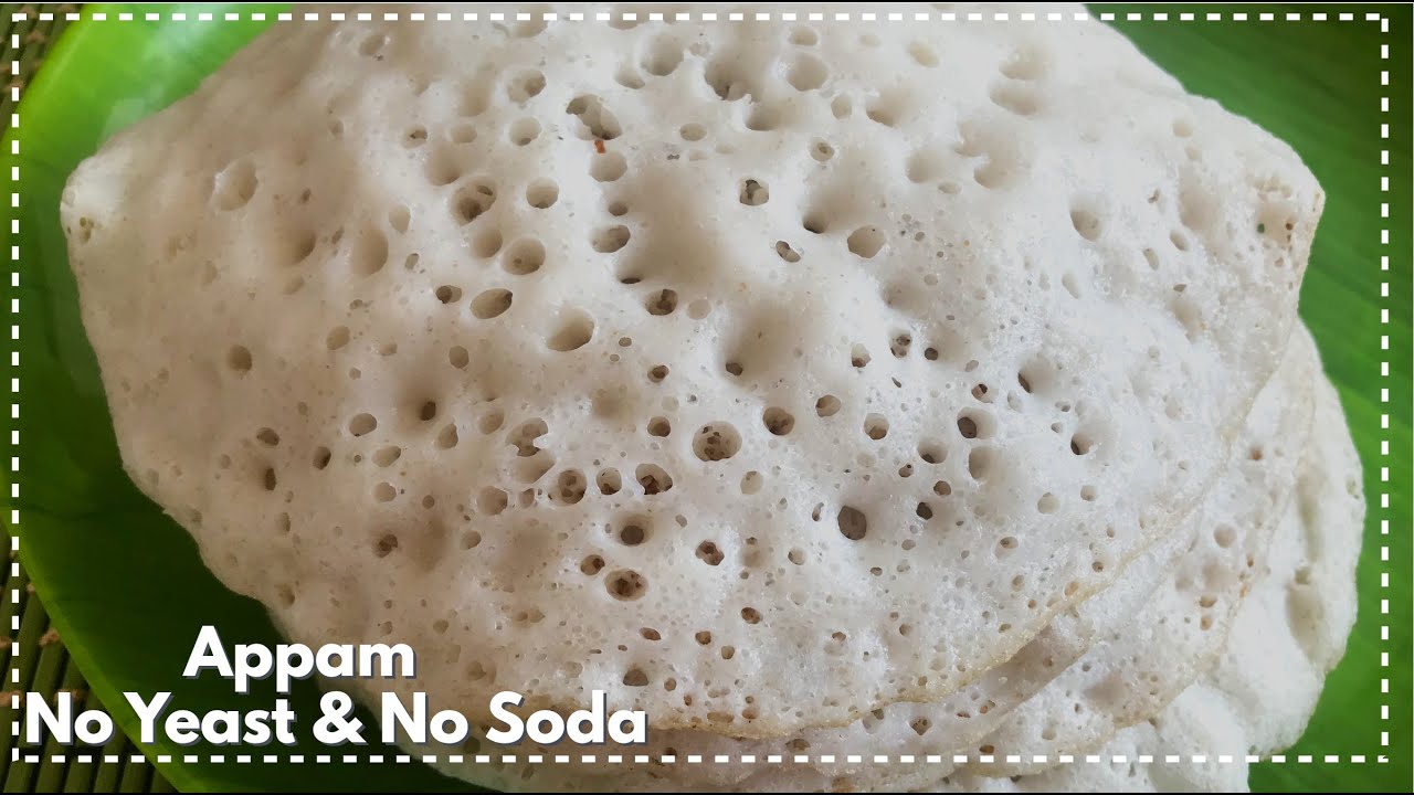 Appam Recipe |Appam Recipe No Yeast No Soda |Kerala Special Appam |Soft Appam Recipe |Easy Breakfast