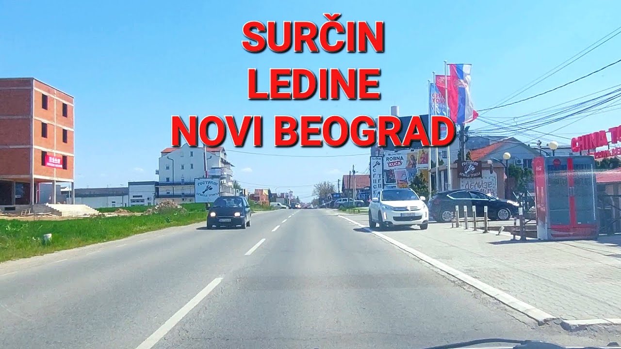 SURČINSKA ULICA PUT SURČIN - LEDINE- NOVI BEOGRAD