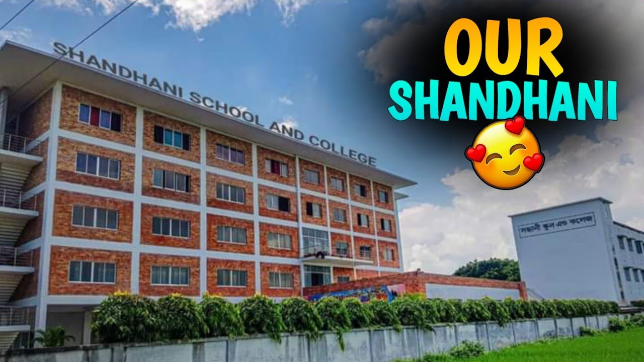 Our Shandhani school and College ❤️🥰 || Sh Shafi 09