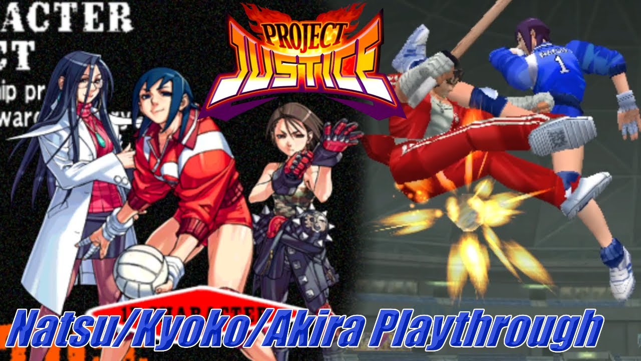 Project Justice (Dreamcast) - Natsu/Kyoko/Akira Free Mode Playthrough
