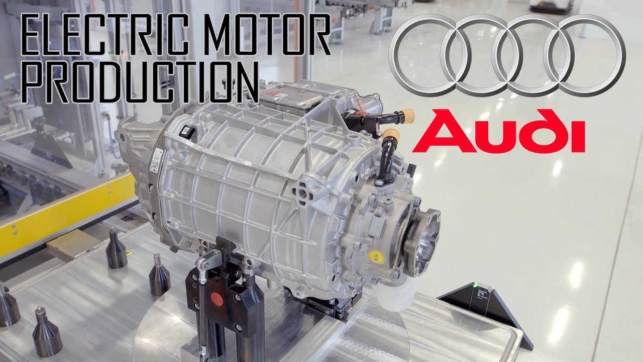 Audi Electric Motor Production in Gyor, Hungary