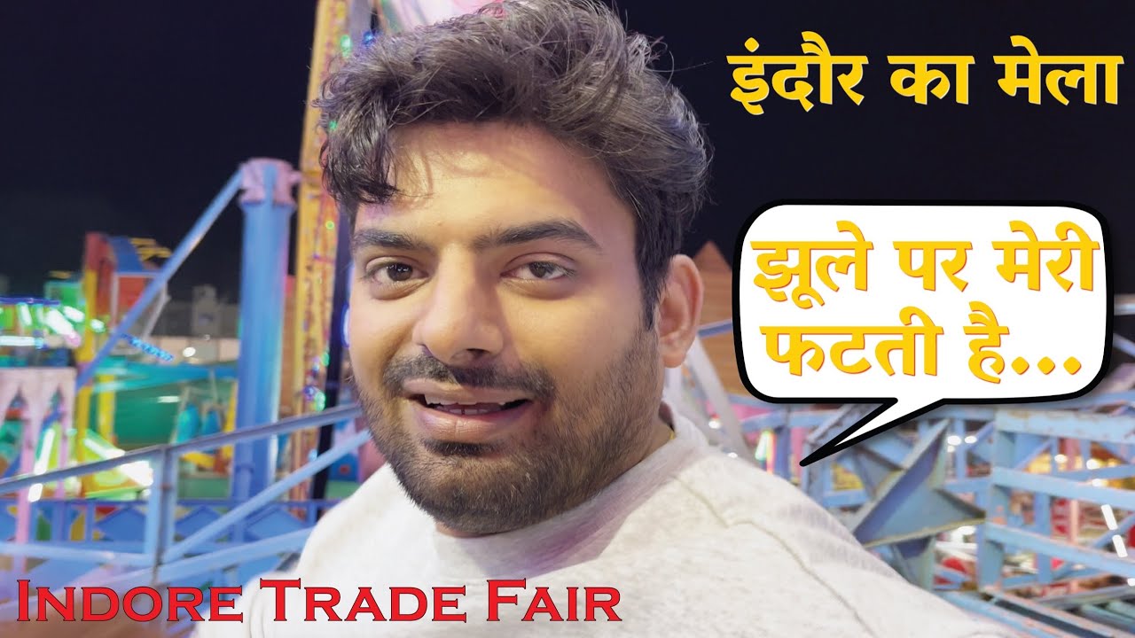 Trade Fair Indore | Maa Kankeshwari Devi Mela Indore | Mele me Jhula Jhoola, London Bridge In Indore