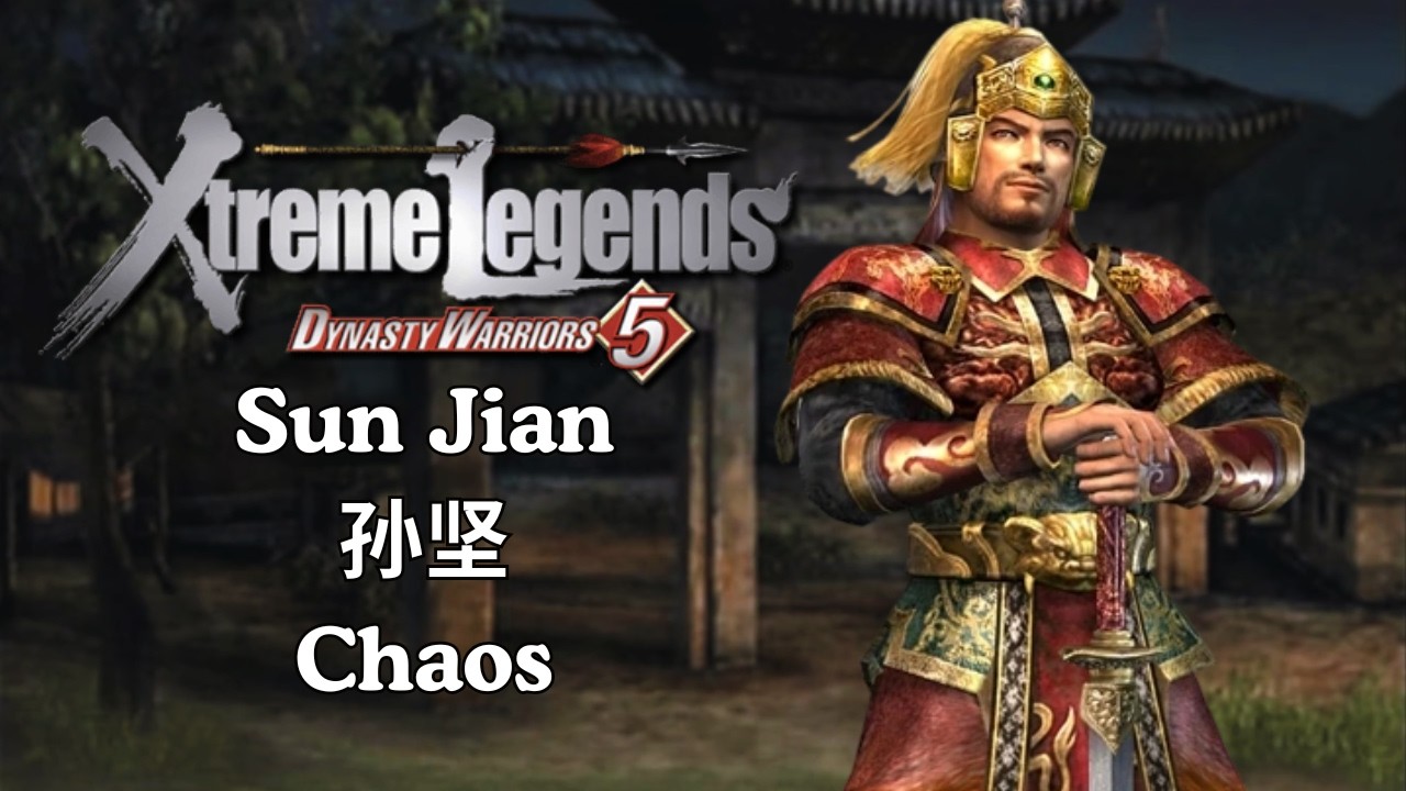 DW5XL - Sun Jian 孙坚 - Ou Xing's Rebellion (Chaos)
