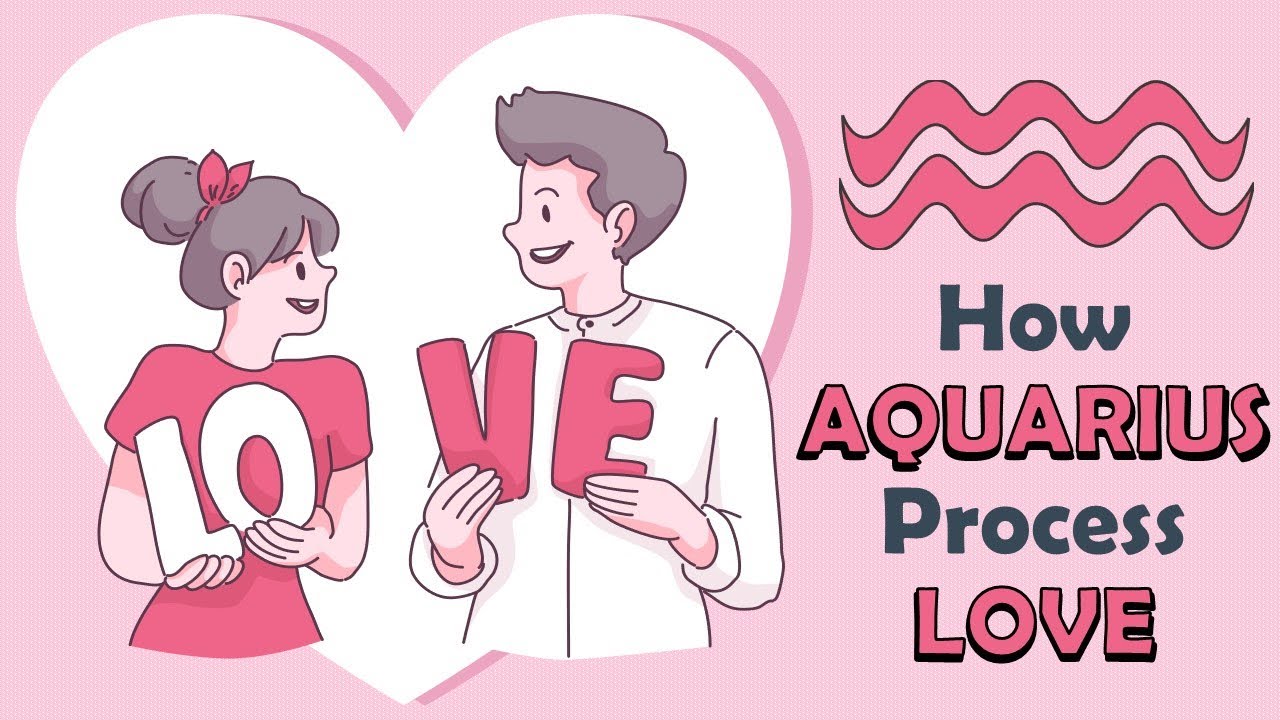 How AQUARIUS Zodiac Processes LOVE ???