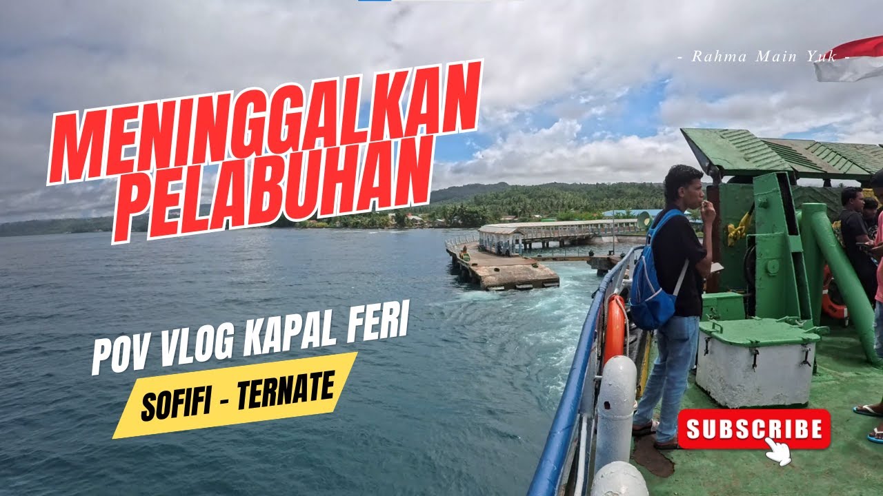 Serunya Naik Kapal Feri Sofifi ke Ternate! 🚢 POV Perjalanan Laut Maluku Utara | Rahma Main Yuk