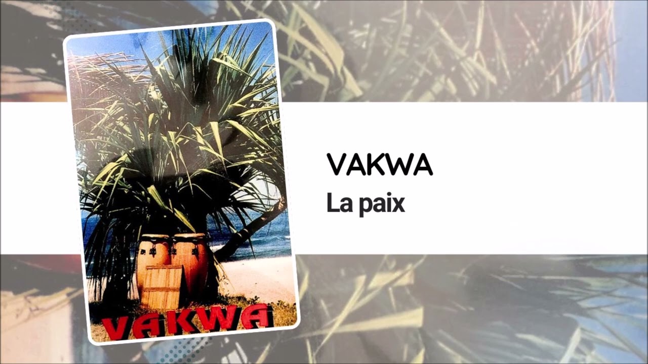Vakwa - La paix (1992)