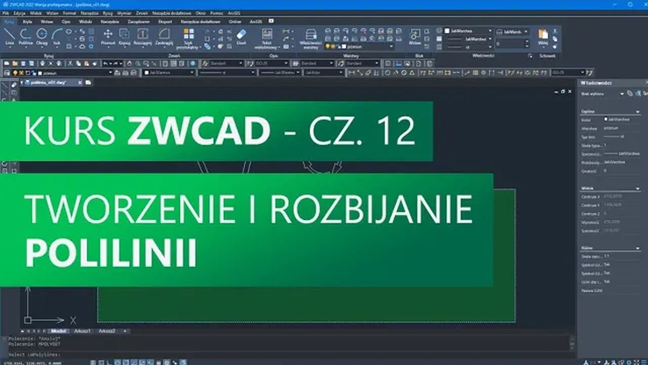 Tworzenie i rozbijanie polilinii. Kurs ZWCAD. Część 12