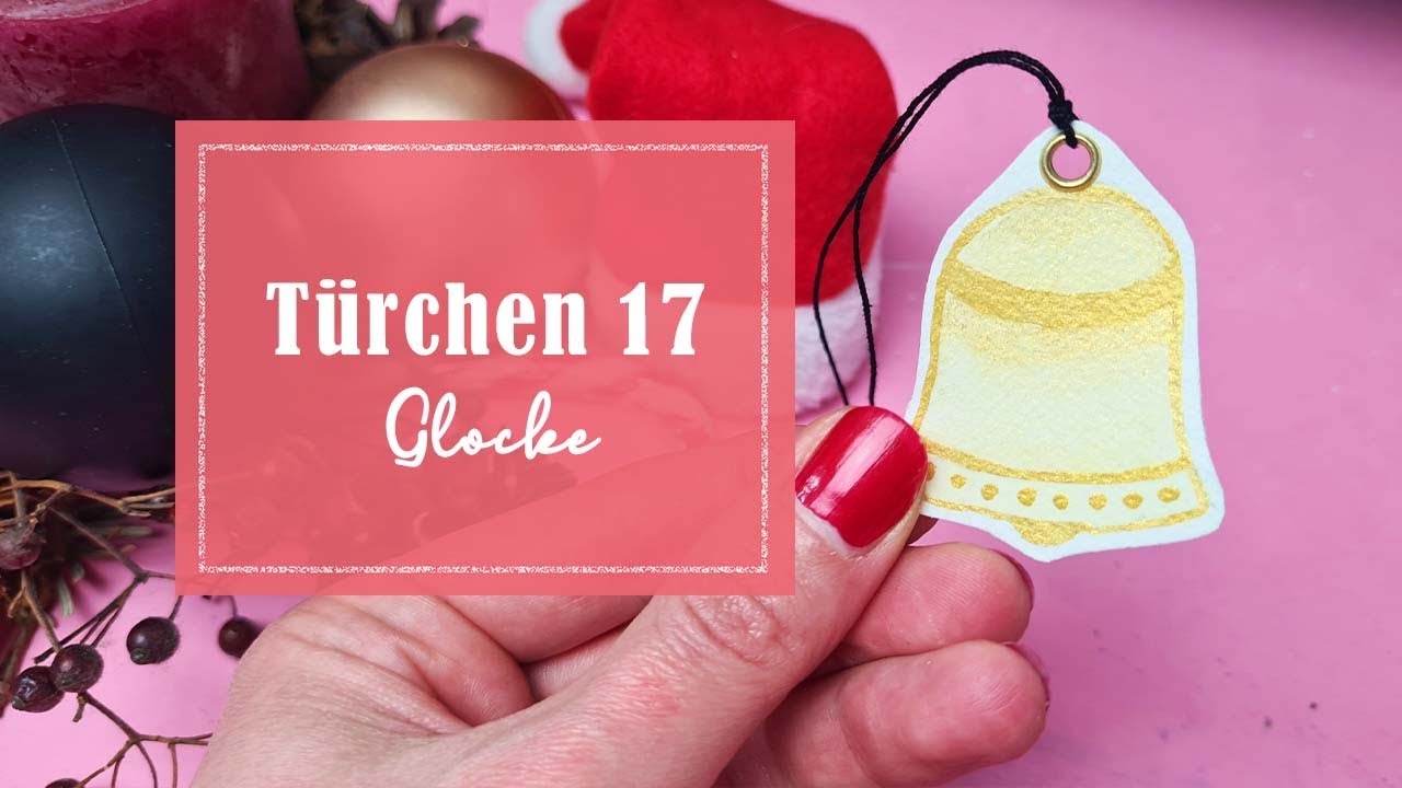 Türchen 17 - Glocke - #liliesadventskalender2021