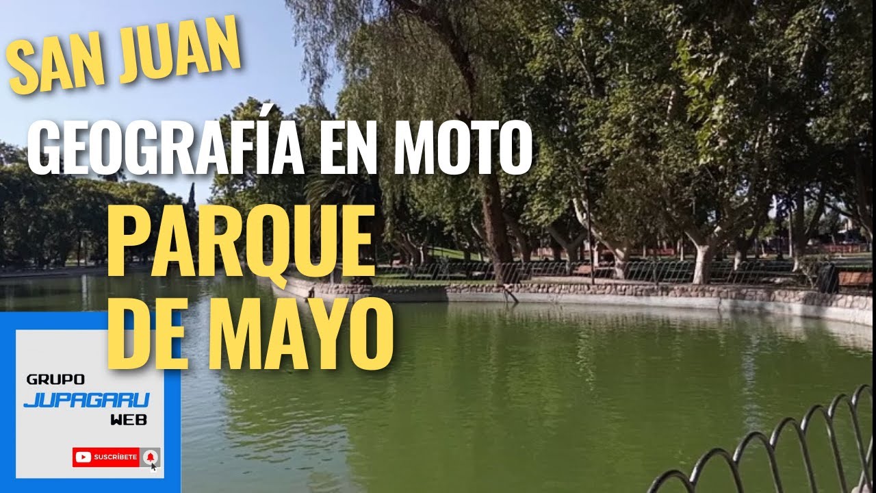 Conociendo el Parque de Mayo: un recorrido completo || San Juan