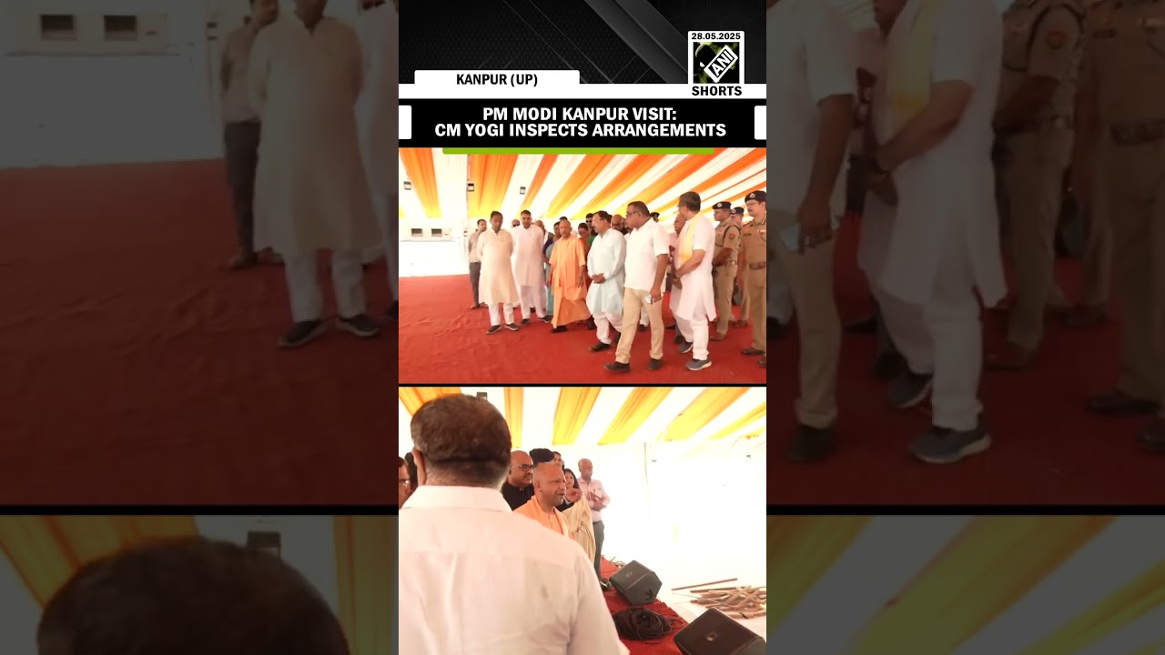 UP CM Yogi Adityanath inspects arrangements in Kanpur ahead of PM Modi&rsquo;s visit